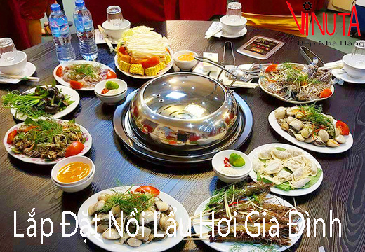 lắp đặt nồi lẩu hơi gia đình