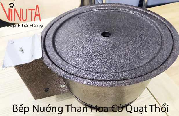 bếp nướng than hoa có quạt thổi dùng cho gia đình