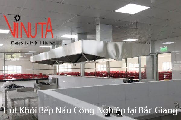 hút khói bếp nấu công nghiệp tại bắc giang