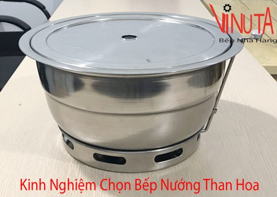 kinh nghiệm chọn mua bếp nướng than hoa