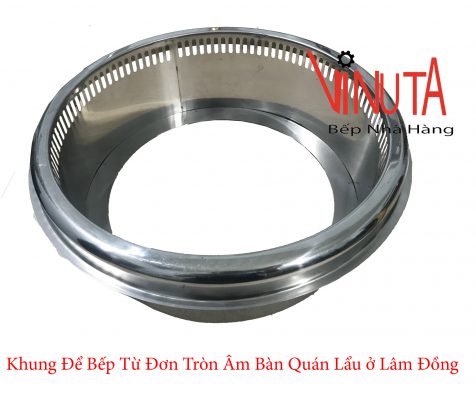 khung để bếp từ đơn tròn âm bàn quán lẩu ở lâm đồng