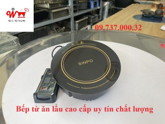 bếp từ ăn lẩu cao cấp uy tín chất lượng