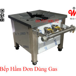 Bếp Hầm Đơn dùng gas