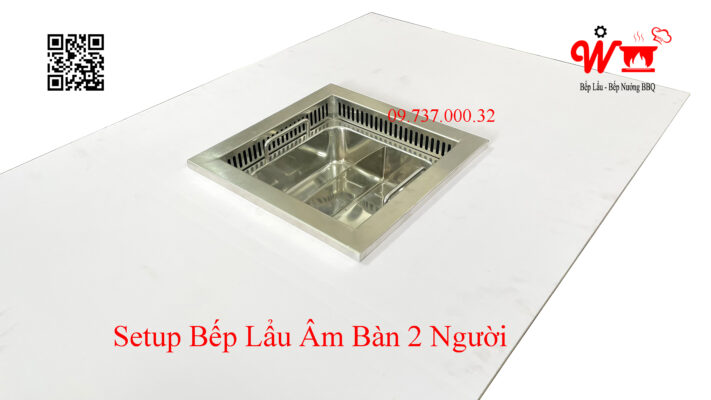 setup bếp lẩu âm bàn cho 2 người