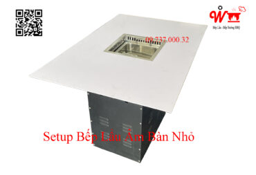 setup bếp lẩu âm bàn nhỏ