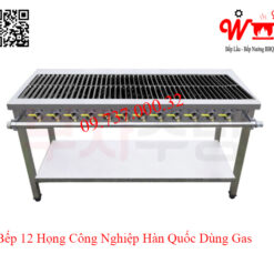 Bếp 12 họng công nghiệp Hàn Quốc dùng Gas