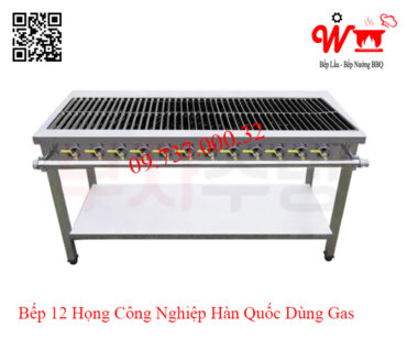 Bếp 12 họng công nghiệp Hàn Quốc dùng Gas