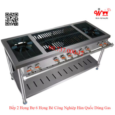 Bếp 2 họng bự 6 họng bé công nghiệp Hàn Quốc dùng Gas