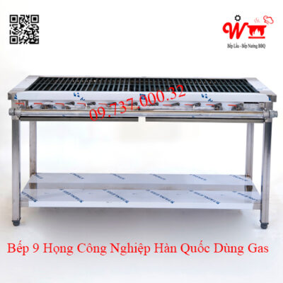 Bếp 9 họng công nghiệp Hàn Quốc dùng Gas