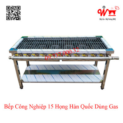 Bếp công nghiệp 15 họng Hàn Quốc dùng Gas