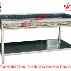 Bếp công nghiệp 2 họng to 6 họng bé Hàn Quốc dùng Gas