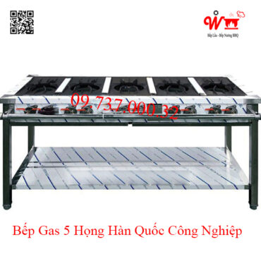 Bếp Gas 5 họng Hàn Quốc công nghiệp