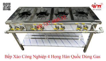 bếp xào công nghiệp 4 họng Hàn Quốc dùng Gas
