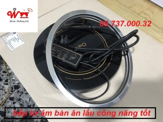 bếp từ âm bàn ăn lẩu chất