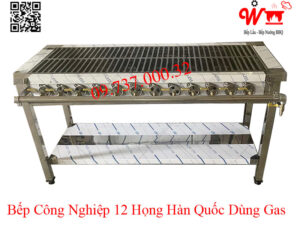 Bếp công nghiệp 12 họng, 9, 10, 11, 13, 14, 15 họng Hàn Quốc