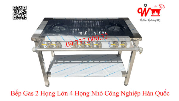 Bếp 2 họng lớn 4 họng nhỏ công nghiệp Hàn Quốc, bếp xào, Khè dùng Gas