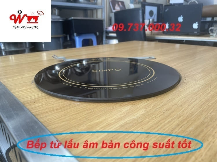 bếp lẩu âm bàn tròn có công suất tốt