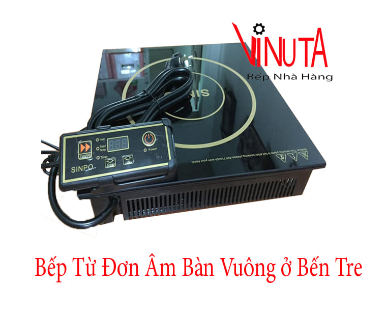 bếp từ đơn âm bàn vuông ở bến tre