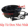 Bếp từ đơn nhỏ nhất, bếp điện từ âm bàn ăn lẩu 1 người, công suất 800w giá rẻ