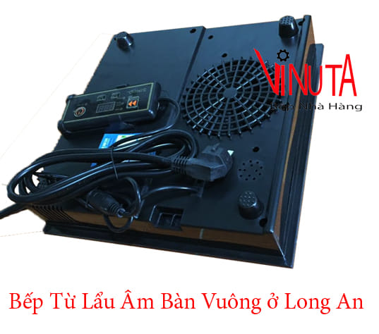 bếp từ lẩu âm bàn vuông ở long an