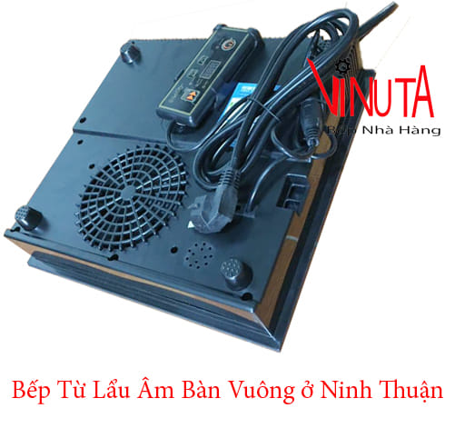 bếp từ lẩu âm bàn vuông ở ninh thuận