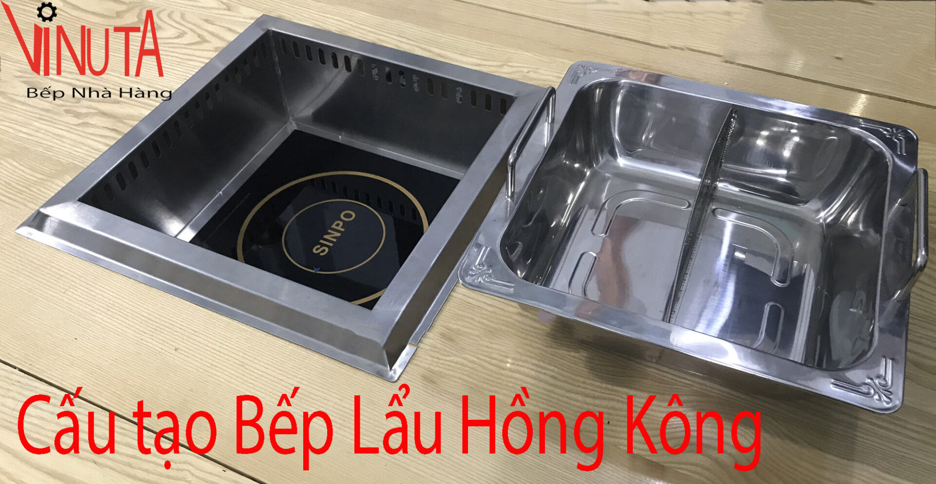 cấu tạo bếp lẩu hồng kông