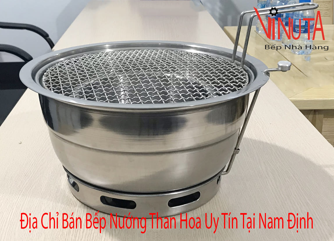 địa chỉ bán bếp nướng than hoa uy tín tại nam định