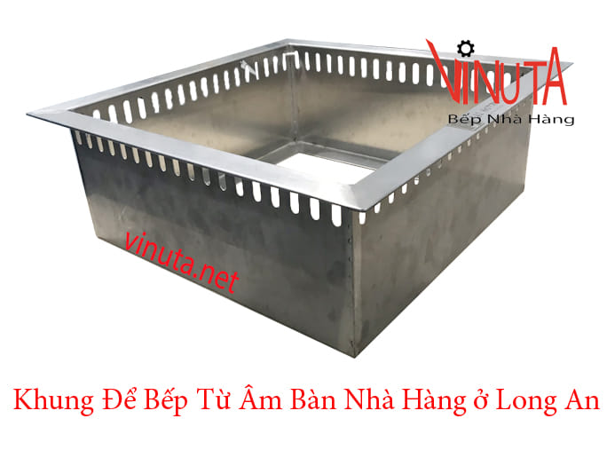 khung để bếp từ âm bàn nhà hàng ở long an