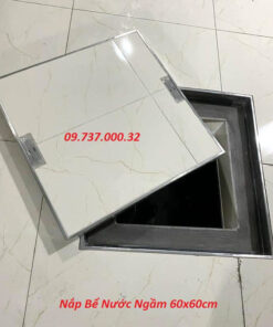Nắp bể nước ngầm 60x60cm, Nắp đậy bể nước inox 304 thành dày giá rẻ