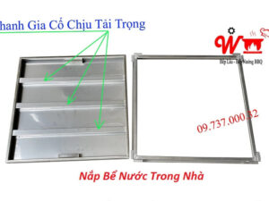 Nắp bể nước trong nhà, nắp đậy bể nước âm sàn, inox 304, chống mùi tốt