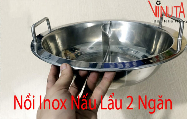 Nồi Lẩu Inox Âm Dương chất lượng, uy tín, giá rẻ cho nhà hàng, gia đình - Ảnh 2