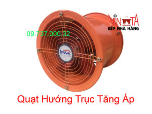 quạt hướng trục tăng áp, quạt hút mùi thông gió, quạt hút khói bếp nướng