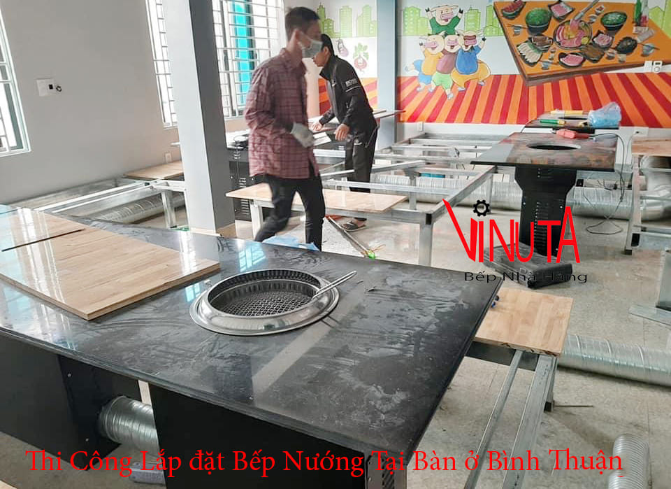 thi công lắp đặt bếp nướng tại bàn ở bình thuận