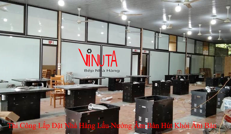 thi công lắp đặt nhà hàng lẩu nướng âm bàn hút khói âm bàn