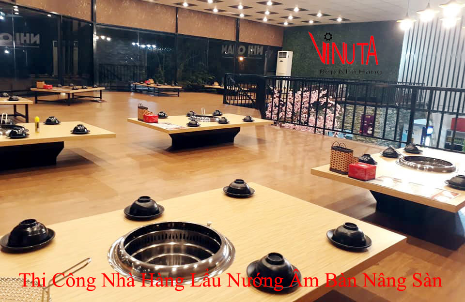 thi công nhà hàng lẩu nướng âm bàn nâng sàn