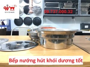 bếp nướng hút khói dương tốt