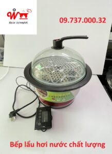 bếp lẩu điện hơi nước chất lượng