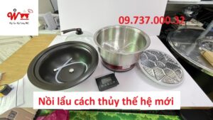nồi lẩu cách thủy thế hệ mới