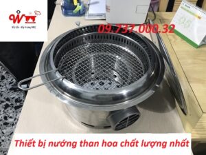 thiết bị nướng than hoa chất lượng nhất